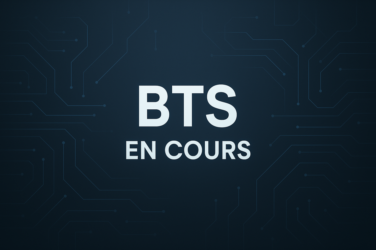 BTS en cours